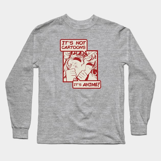 It's Not Cartoons, It's Anime! Otaku, Vintage Manga Retro Long Sleeve T-Shirt by Issho Ni